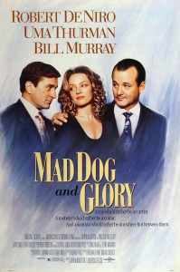 Бешеный пёс и Глори / Mad Dog And Glory